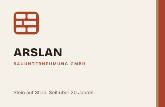 Vorderseite der Visitenkarte: Ziegel-Signet, Wortmarke ARSLAN und Claim auf Kalkweiß